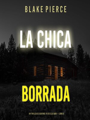 cover image of La chica borrada